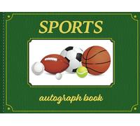 Sports Autograph Book for Kids: Portable Scrapbook for Kids to Save Memorabilia, Signatures and Pictures from Sporting Events