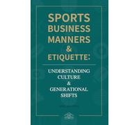 Sports Business Manners & Etiquette