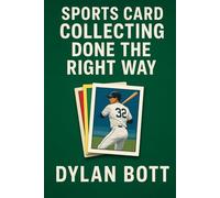 Sports Card Collecting Done The Right Way