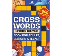 Sports Crossword Puzzle Book Puzzles for Adults, Seniors, and Teens: Challenging Puzzles Featuring Hundreds of Sports Themed Words | Perfect for Game ... Large Print | 6x9 Themed Word Find Challenge