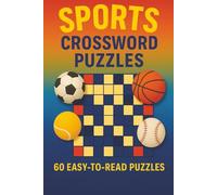 Sports Crossword Puzzles 60 Easy to Read Puzzles: Crossword Puzzles with Easy to Read Print about Sports | 6x9 inches, 120 pages | 50+ puzzles| A Gift ... Holiday, and Christmas Stocking Fillers