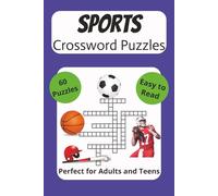 Sports Crossword Puzzles: Crossword Puzzles with Easy to Read Print about Sports and More | 6x9 inches, 120 pages | 50+ Puzzles…. Gift for Vacations, Holidays and Relaxation