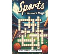 Sports Crossword Puzzles: Crossword Puzzles with easy to Read Print about sports, Olympics, football, soccer, baseball, basketball, athletics and More ... Gift or Vacations, Holidays and Relaxation