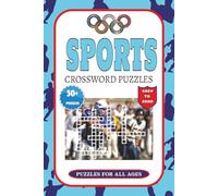 Sports Crossword Puzzles: Sports Crossword Puzzles with Easy-to-Read Print about Famous Athletes, Popular Games & Sporting Events | 6x9 inches, 120 ... for Sports Fans, Athletes, and Puzzle Lovers