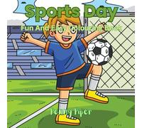 Sports Day: Fun And Easy Colouring Book