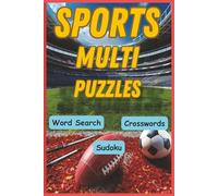 Sports Fans Multi Puzzles: Crosswords, Word Search & Sudoku: Packed with Word Search and Crossword challenges from every corner of the sports world. ... sports fans who love variety. 6 x 9 inches