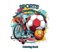 Sports - Football, kayaking and more: Coloring Book