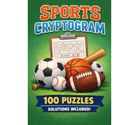 Sports Fun Facts Cryptogram Book: 100 Large Print Code Breaking Puzzles with Solutions to Challenge Fans-Decode Amazing Trivia and Hidden Records from ... Soccer, Hockey and Olympic Games History!
