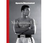 Sports Illustrated Muhammad Ali: The Tribute (Copertina rigida)