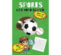 Sports Kids Word Search Book: Word searches with easy to read puzzles about sports and games! 30 puzzles, solutions included ... Gift for Vacations, Holiday and Free Time!