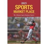Sports Market Place 2025: Print Purchase Includes 1 Year Free Online Access