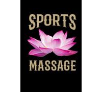 Sports Massage Journal / Sports Massage Notebook: Hardcover Sports Massage Diary / Sports Massage Logbook