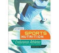 Sports Nutrition for Endurance Athletes