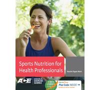 Sports Nutrition for Health Professionals