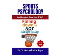 Sports Psychology: How Champions Think, Train, and Win?