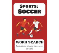 Sports: Soccer Word Search Puzzle Book: Word Searches with easy to read print for Soccer and European Football