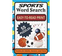 Sports-Themed Word Search Puzzle Book: Word Searches in Easy-to-Read Print about Sports | 6x9 Inches, 110 Pages | 55 Puzzles ... Makes a Great Gift for Vacations, Holidays and Leisure Time Relaxation