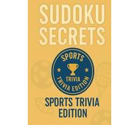Sports Trivia Sudoku: Hard Sudoku Meets Sports Facts in a Brain-Boosting Challenge