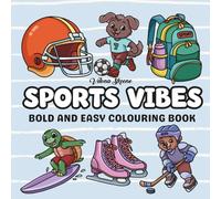 Sports Vibes: Bold and Easy Colouring Book