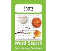 Sports Word Search Book: All Sports Word Search Book | Fun and Entertainment while Learning different Sports and Sport Gear and Equipment | Suitable ... 6x9 inches with Endless Sports related Words