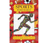 Sports Word Search Puzzle Book: A Sports Themed Word Find Puzzle for Adults, Seniors, and Teens