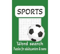 Sports Word Search Puzzle Book: Word Searches with Easy to Read Print about Sports, Athelets, Olympics and More | 6x9 inches, 110 pages | 50+ Puzzles ... Gift for Vacations, Holidays and Free Times