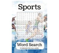 Sports Word Search Puzzle Book: Word Searches with Easy to Read Print about Sports, Playing Sports, Training, and More | 6x9 inches, 110 pages | 50+ ... Gift for Vacations, Holidays, and Free Times