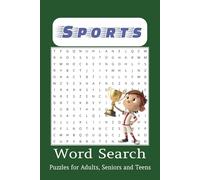 Sports Word Search Puzzle Book: Word Searches with Easy to Read Print about Sports, Sport Themes, Sport Phrases and Sporting Events for Adults, ... Gift for Vacations, Holidays and Free Times