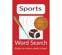 Sports Word Search Puzzle Book: Word Searches with Easy to Read Print about Sports, Sports Terminology, Sports Themes and More | 6x9 inches, 110 pages ... Gifts for Vacations, Holidays and Free Times