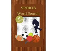 Sports Word Search Puzzles: Sports Themed Word Find Puzzle Book for Teens and Adults