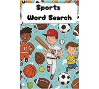 Sports Word Search: Sports Word Search Puzzle Book: Word Searches with Easy to Read Print about Sports, Athletics, Games and More | 6x9 inches, 110 ... Gift for Vacations, Holidays and Free Times