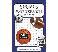Sports Word Search: Word Searches with Easy to Read Print about All Things Sports. Basketball, Baseball, Volleyball, Football and More | 6x9 inches | ... and The Sports Loving Kid in Your Life