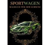 Sportwagen Malbuch für Erwachsene
