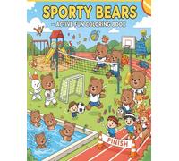 Sporty Bears - Active Fun Coloring Book: 53 Exciting Sports and Games with Bears for Kids Ages 4-8