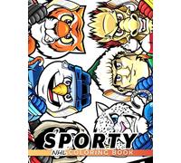 Sporty Coloring Book: Easy Drawing Colouring Book with All The Teams and The Greatest Players for Fans | To Draw Have a Fun to Stress Relief