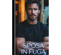 Sposa in fuga: Una storia d’amore