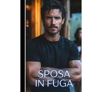 Sposa in fuga: Una storia d’amore