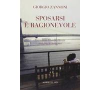 Sposarsi è ragionevole