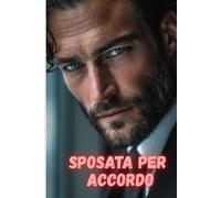 Sposata per accordo: Una storia d’amore