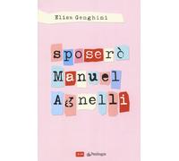 Sposerò Manuel Agnelli - Genghini Elisa