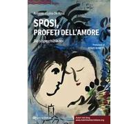 Sposi, profeti dell'amore. Dio si specchia in noi