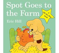 Spot Goes to the Farm [Lingua Inglese]