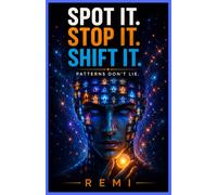 Spot It Stop It Shift It: Patterns Don't Lie