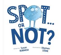 Spot or Not?: A Journey for Identity and Purpose: 1
