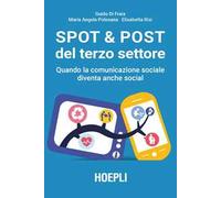 Spot & post del terzo settore. Quando la comunicazione sociale diventa anche social