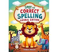 Spot The Correct Spelling: Animal Edition