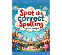 Spot the correct spelling - day at the theme park
