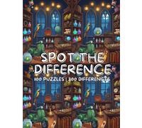 Spot the Difference: 100 Colorful Picture Puzzles: Find the Hidden Differences Brain Games for Adults & Seniors to Boost Focus, Test Your IQ, and Relax