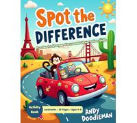 Spot the Difference: Animals on a Road Trip: Colorful Puzzles Featuring Famous Landmarks from Coast to Coast