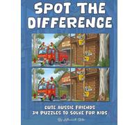 Spot the Difference Book for Kids: Fun visual seek and find puzzles with cute Australian animals in famous landmarks and nature scenes, eight changes in every puzzle, ages 4 to 8